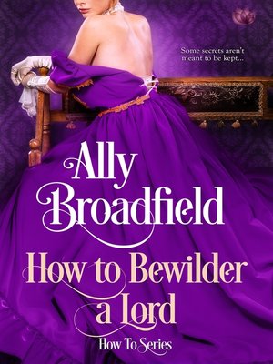 cover image of How to Bewilder a Lord